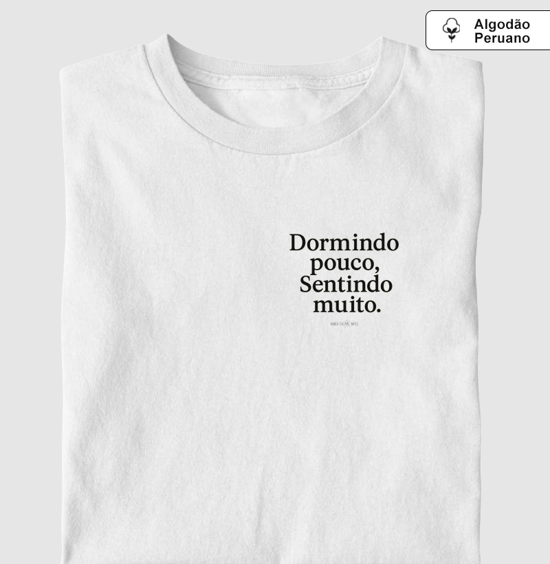 Dormindo Pouco Sentindo Muito