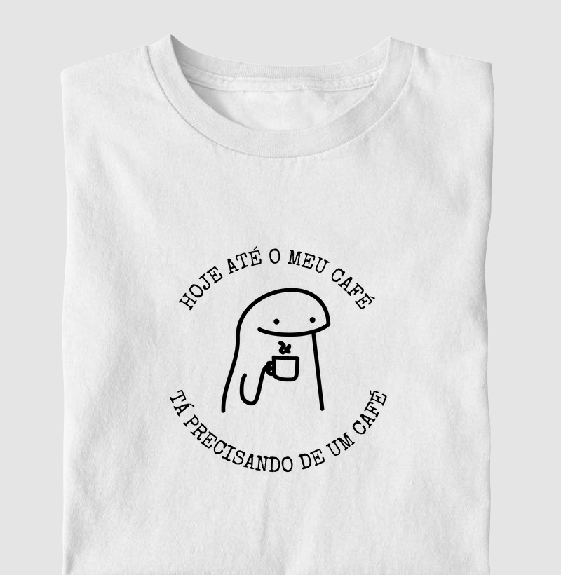 Sem café não dá...