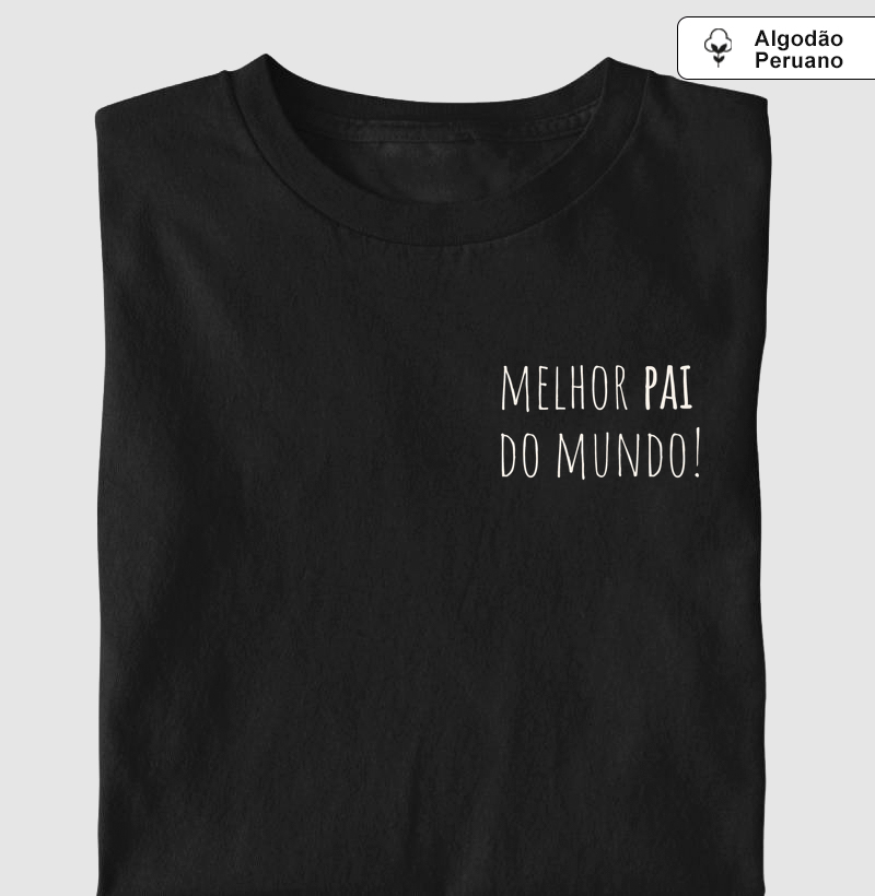 O melhor pai do mundo! 