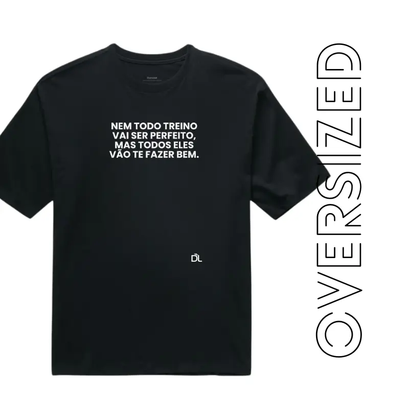 Treino Perfeito 2 - Camiseta Oversized