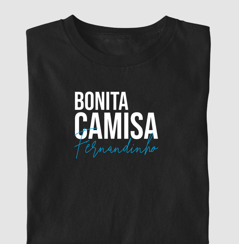 Bonita camisa, Fernandinho