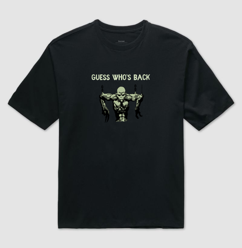 Guess Who's Back - Camiseta Oversized