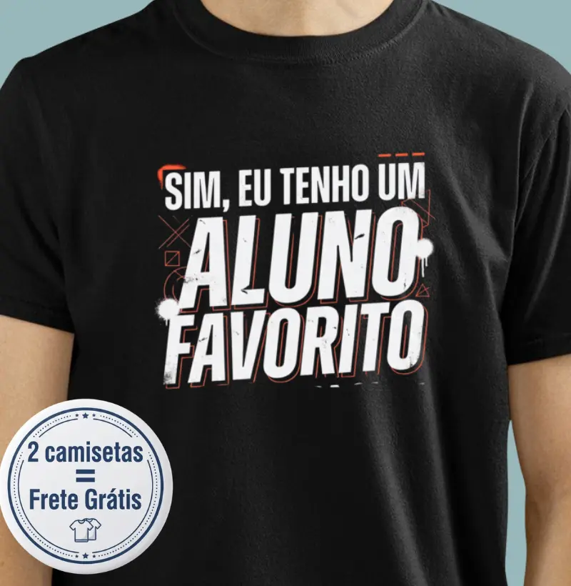 Quem será o aluno favorito? - Camiseta