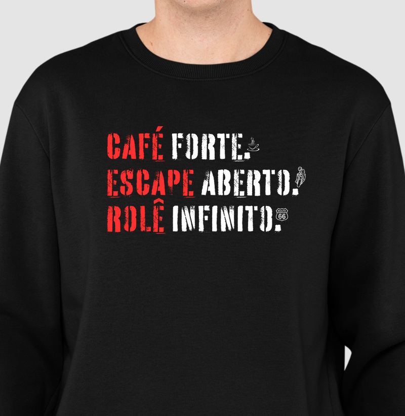 Café forte. Escape aberto. Rolê infinito.