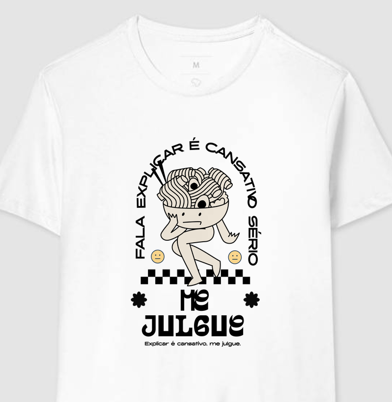 Explicar é cansativo, me julgue