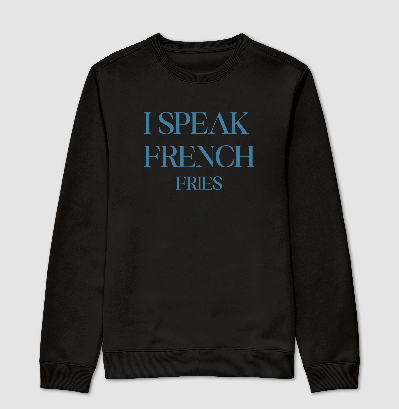 I speak french fries