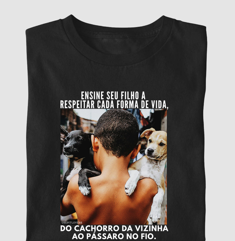 ENSINE SEU FILHO A RESPEITAR CADA FORMA DE VIDA, DO CACHORRO DA VIZINHA AO PÁSSARO NO FIO.