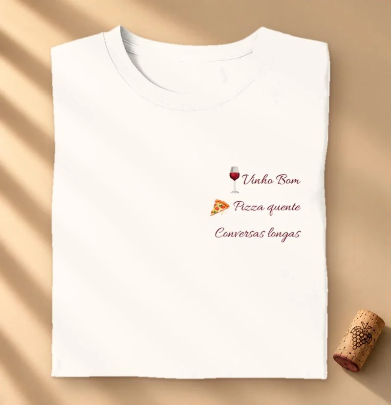 Camiseta Vinho e Pizza