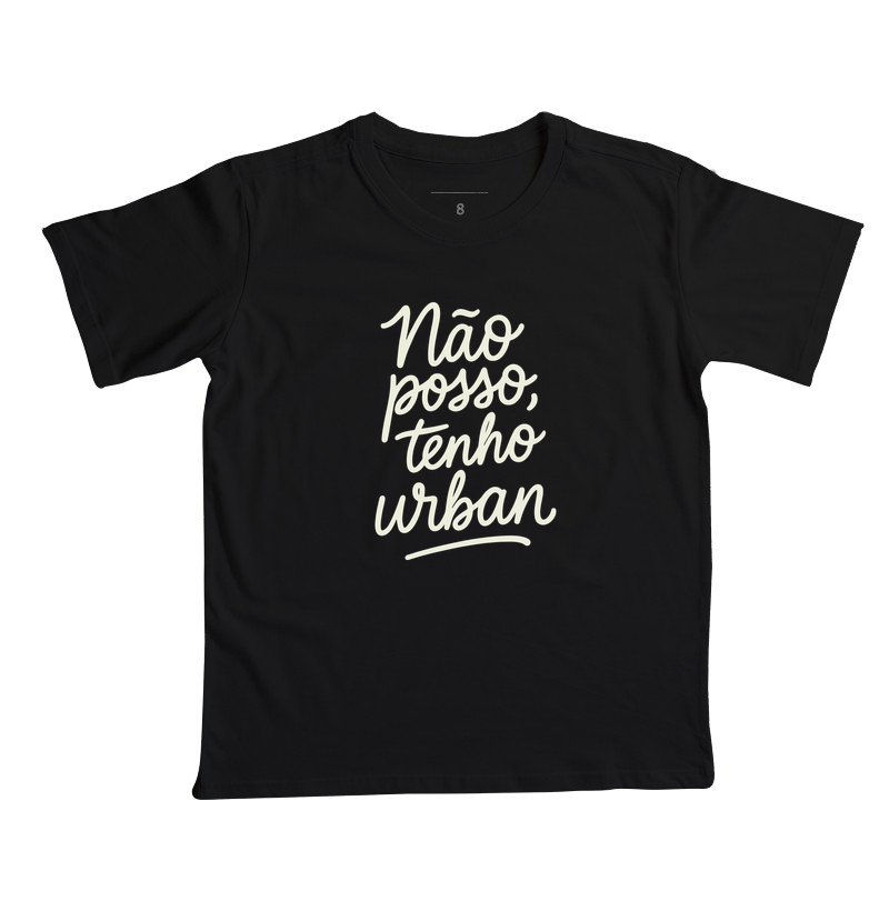 Não posso, tenho urban