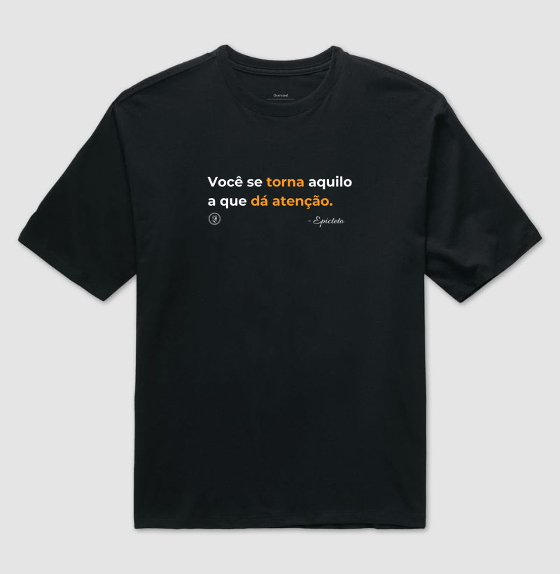 Camiseta Filosofia Estoicismo de Epicteto "Você se torna"