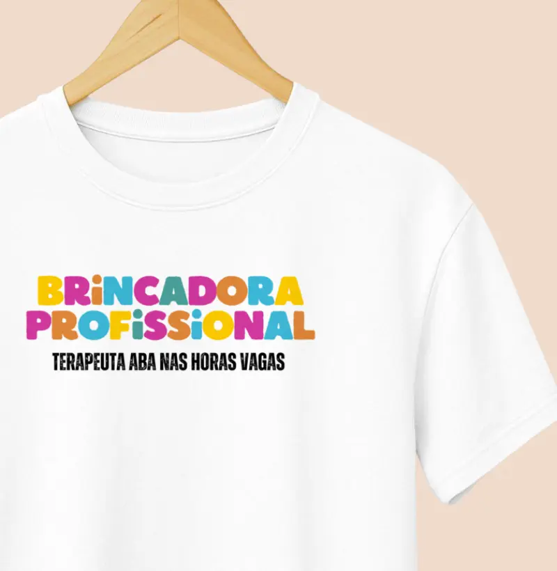 Camiseta | Brincadora e Terapeuta ABA