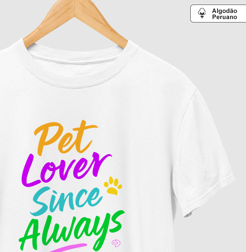 Pet Lover Since Always