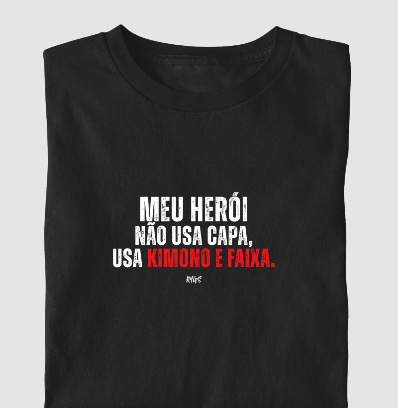 Meu herói não usa capa, usa kimono e faixa