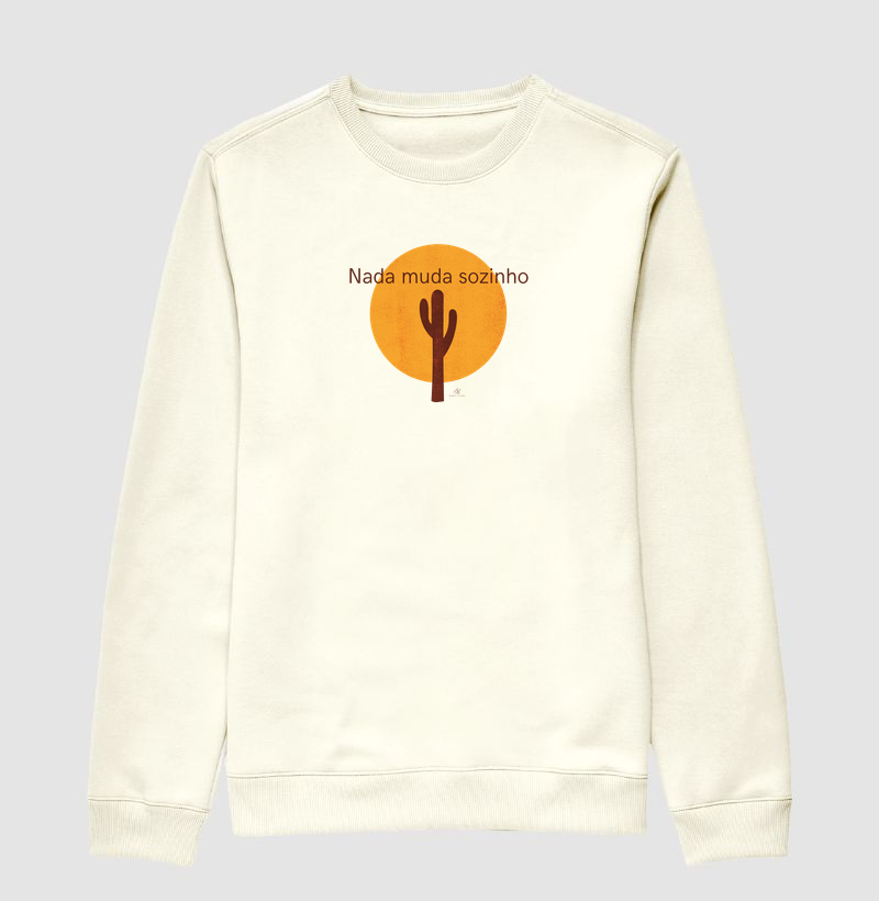 NADA MUDA SOZINHO