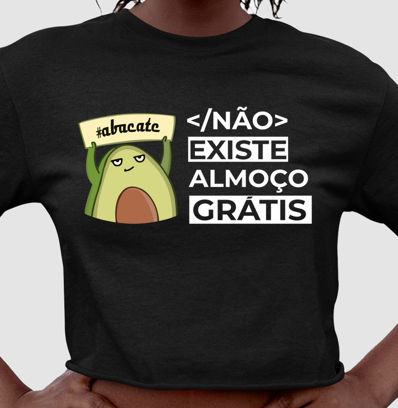 Cropped Almoço Grátis