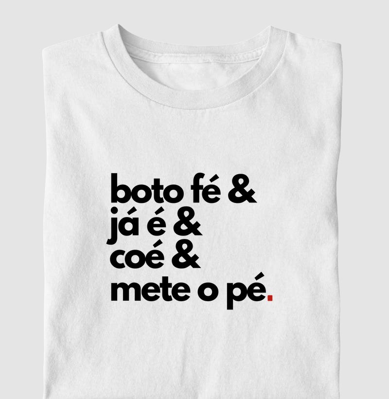 Boto Fé & Já é &  & Coé & Mete o Pé