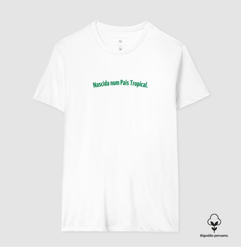 Nascida num País Tropical