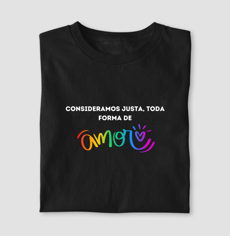 Consideramos Justa Toda Forma de Amor