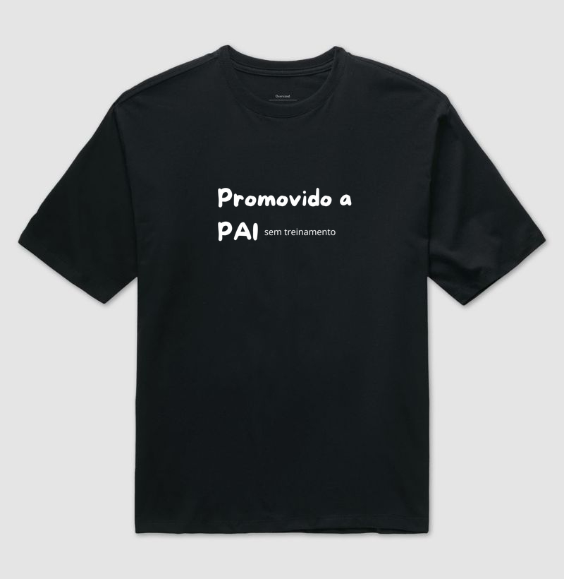 Camiseta Promovido a pai