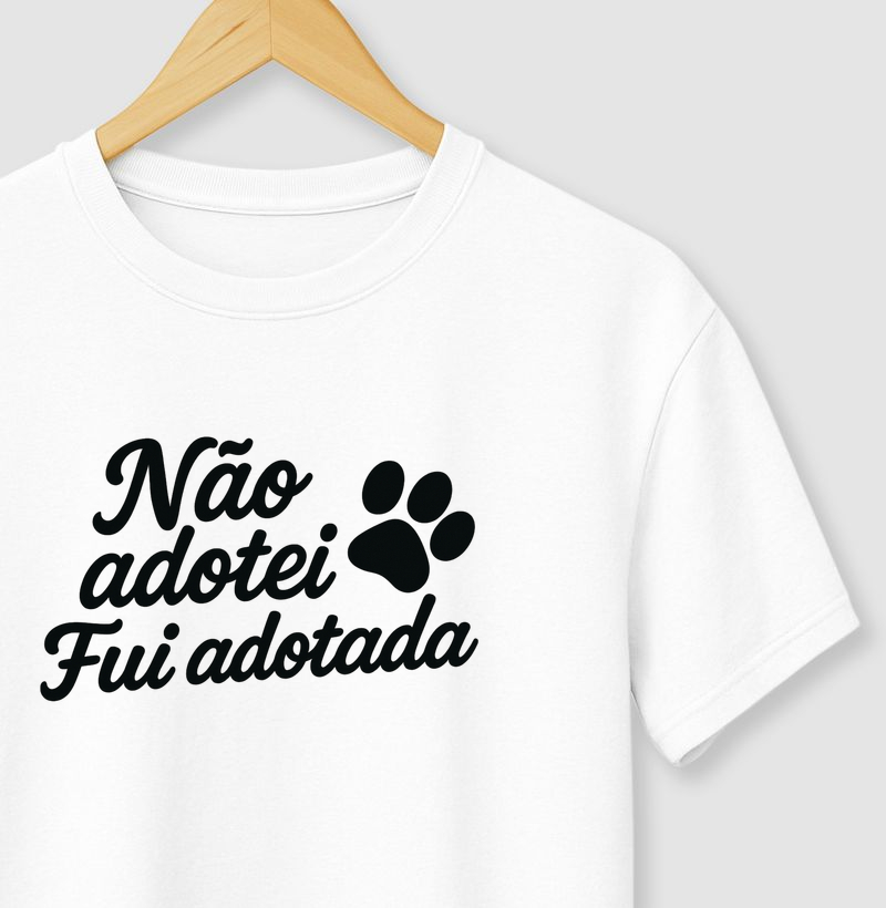 Não adotei fui adotada