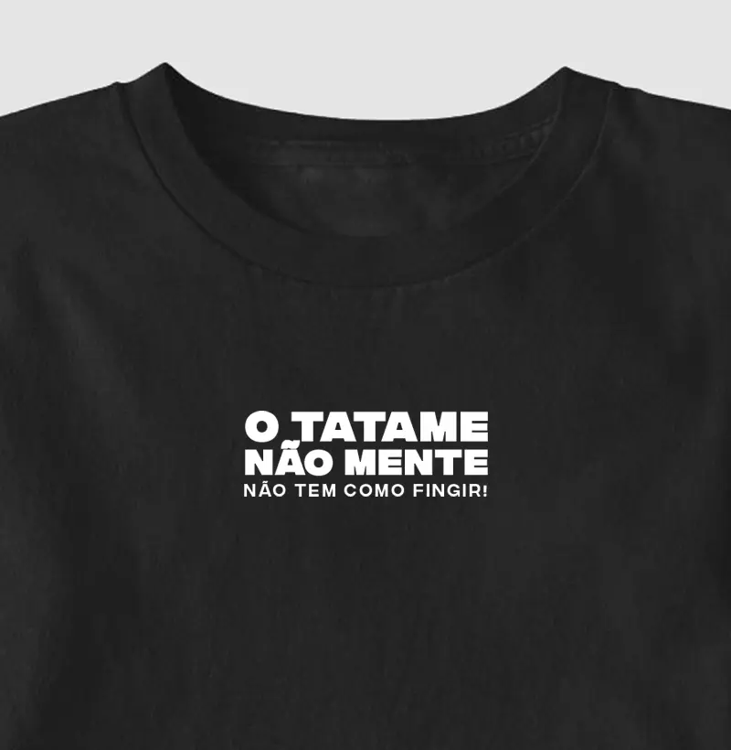 O tatame não mente