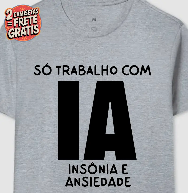 Camiseta Trabalho com IA