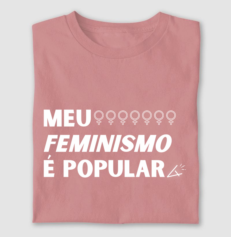 Camiseta meu feminismo é popular