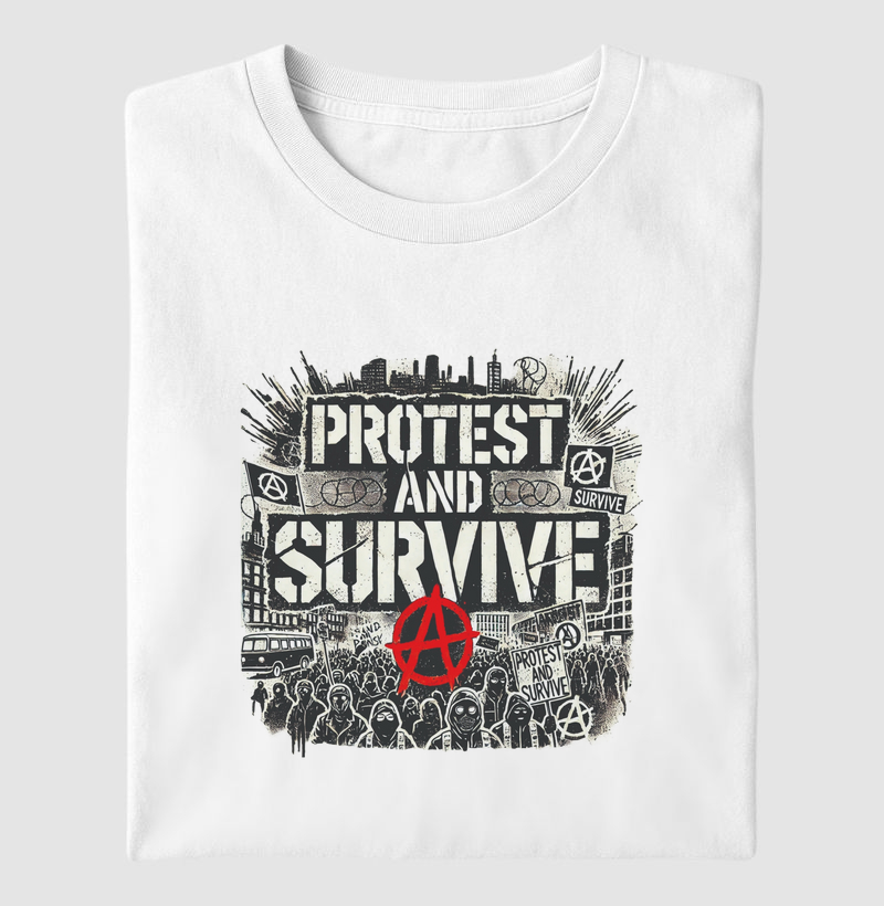 Protest And Survive
