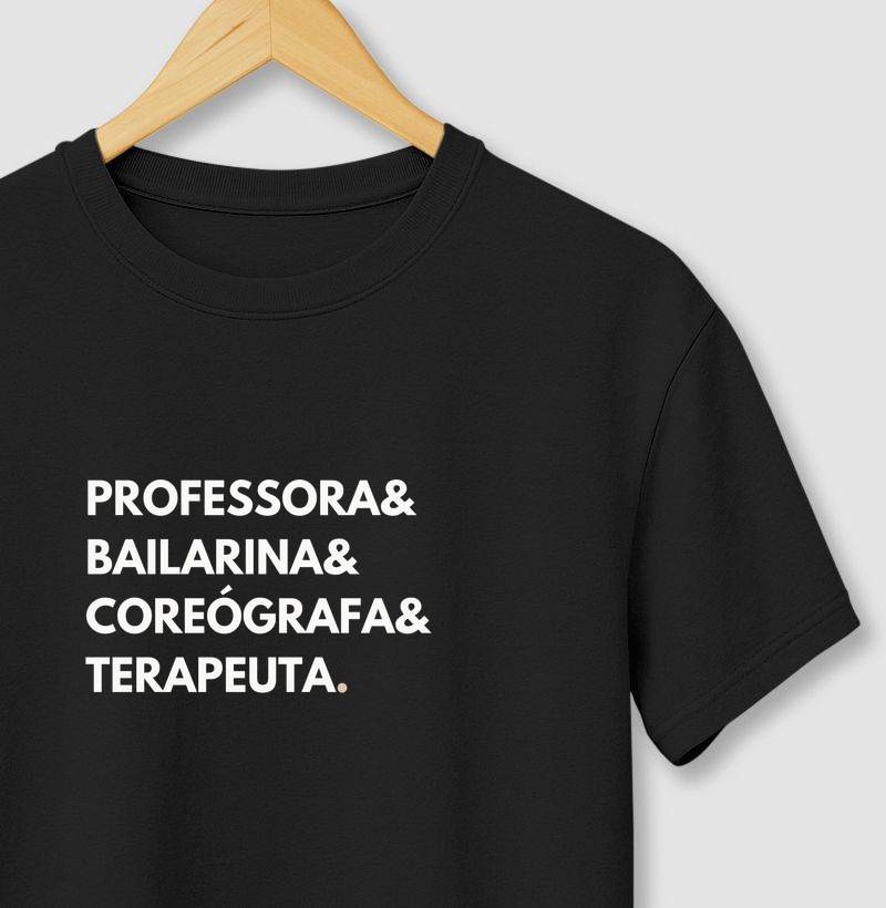 Professora, bailarina, coreógrafa, terapeuta