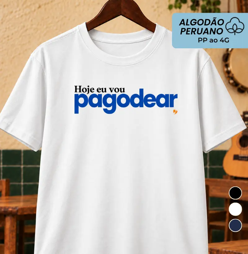 Hoje eu vou pagodear