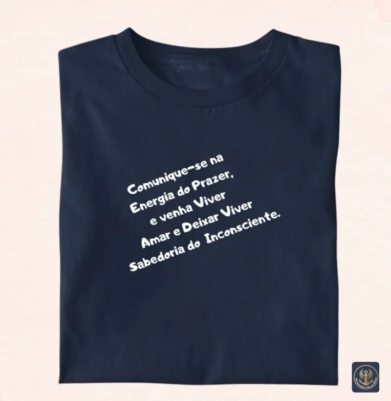 Comunique-se na Energia do Prazer... - Camiseta