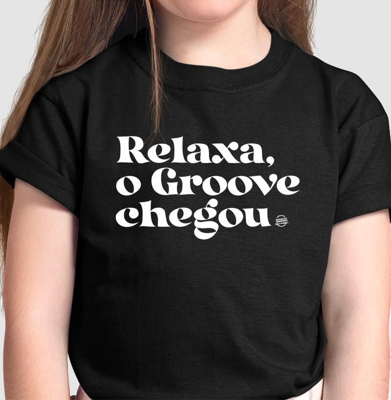 Relaxa, o Groove chegou (preta e branca)