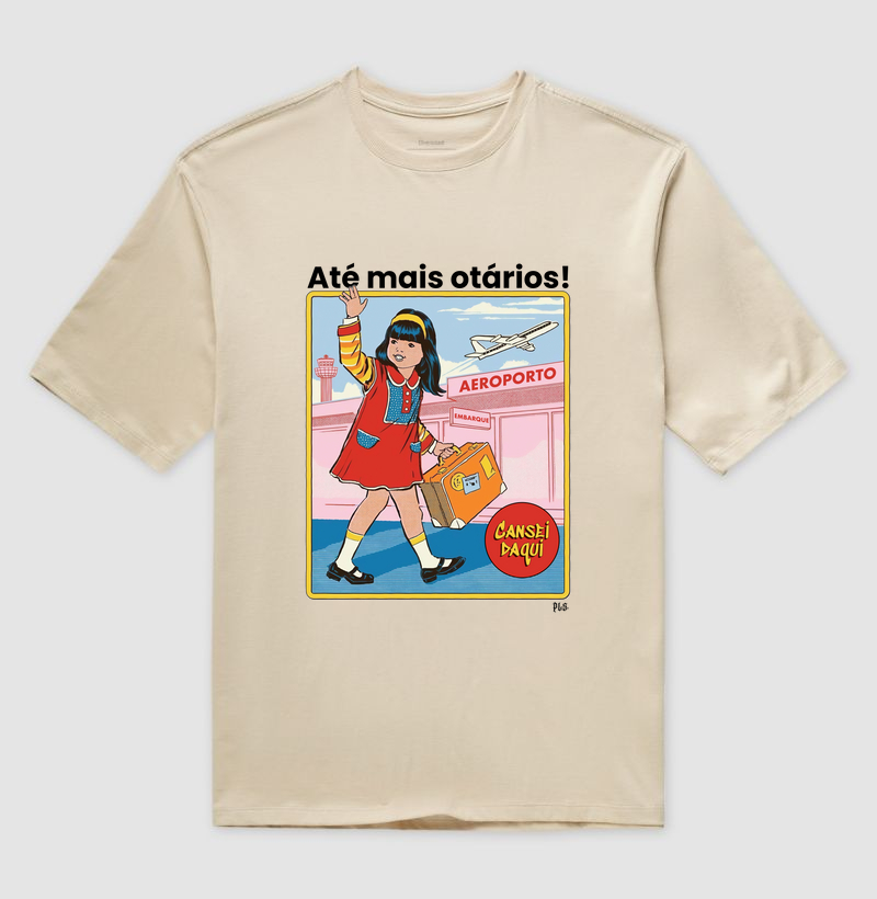 Até mais otários - Oversized