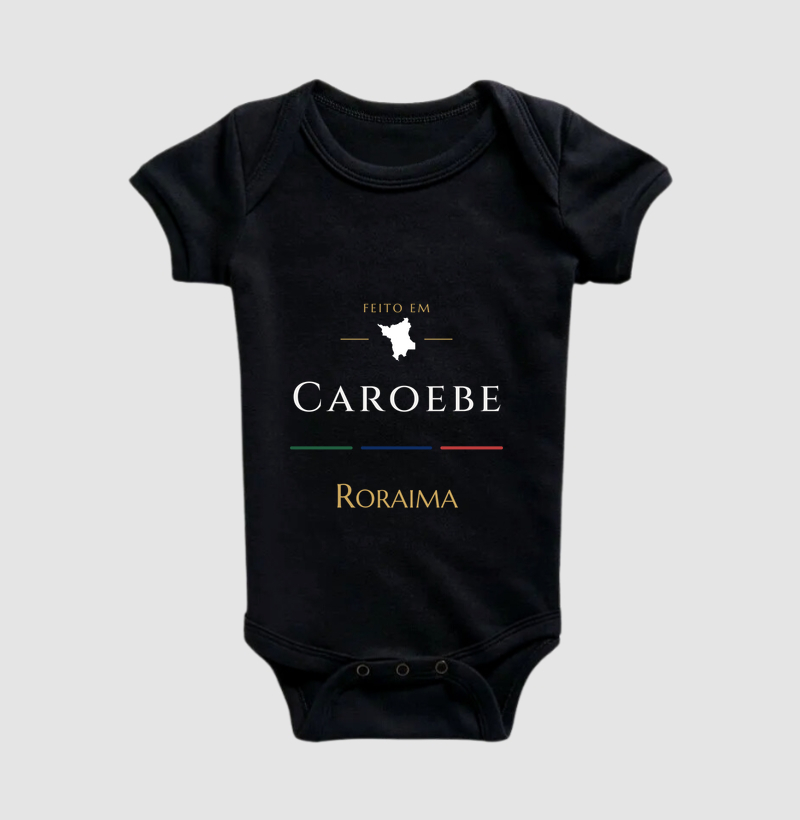 Feito em Caroebe RR - Body Infantil