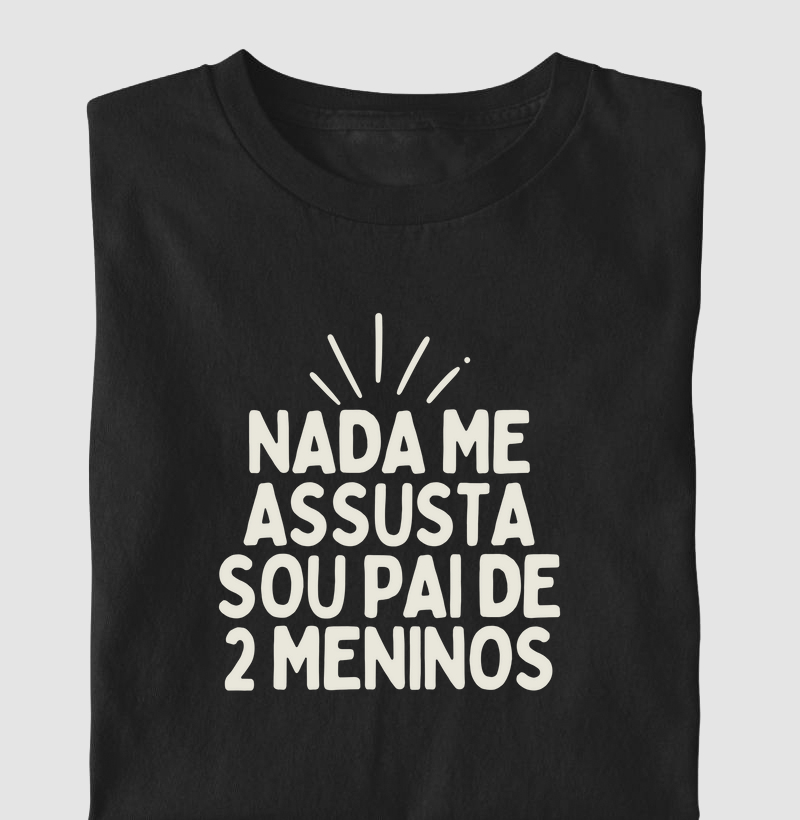 Nada me assusta - 2 Meninos