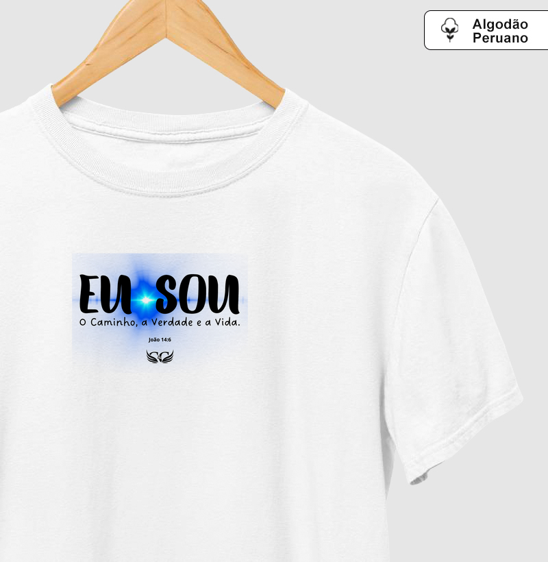 Camisetas em Algodão Peruano Eu Sou. João 14.6