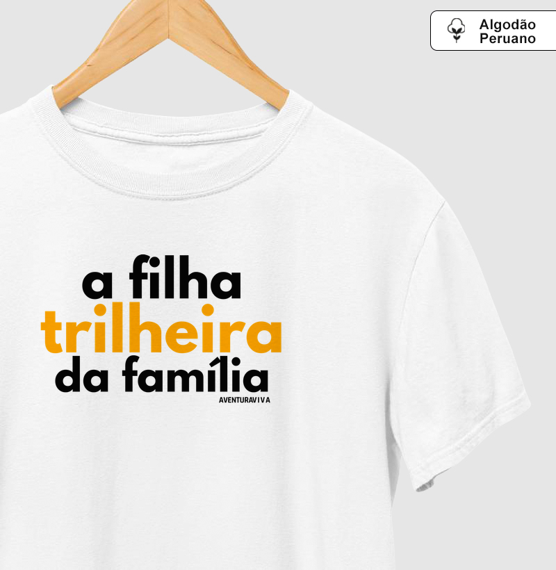 a filha trilheira da família