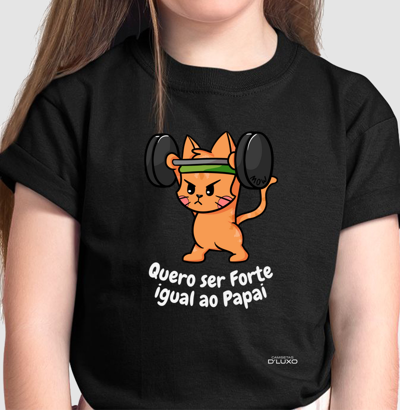 Quero ser Forte igual ao Papai 3