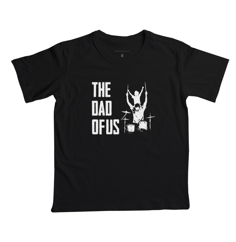 The Dad Of Us - Edição Baterista