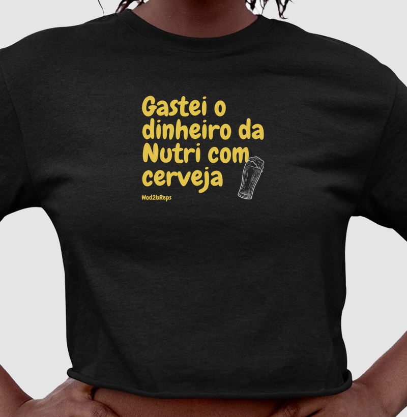 Gastei o dinheiro da Nutri com cerveja