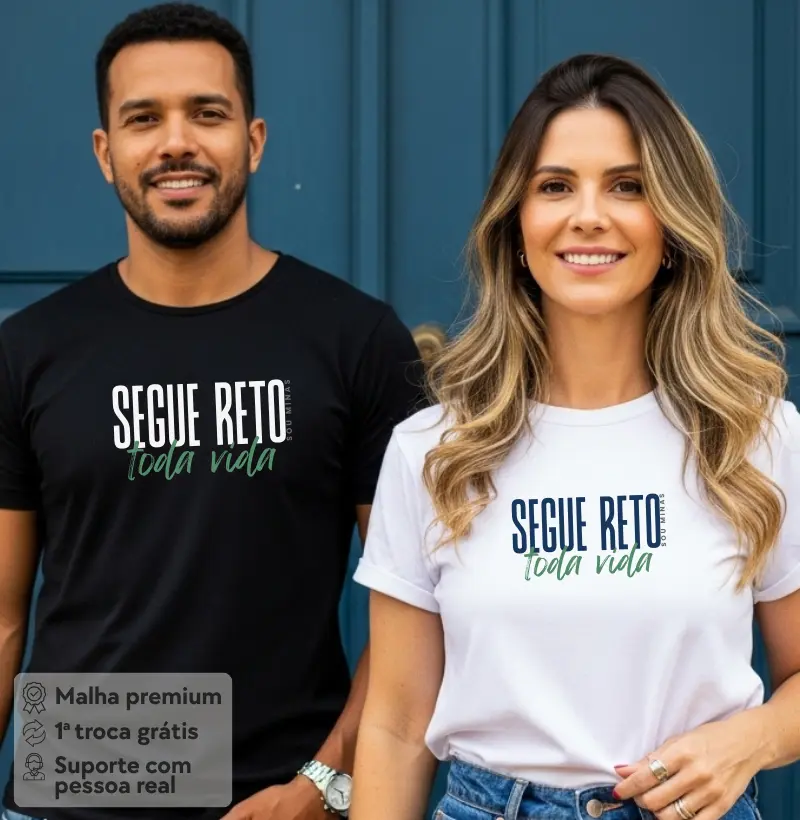 Camiseta Segue Reto Toda Vida | Humor Mineiro