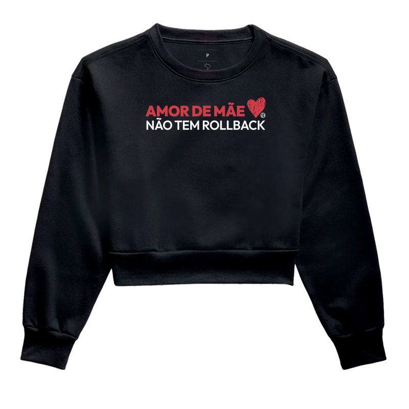 Amor de Mãe não tem Rollback