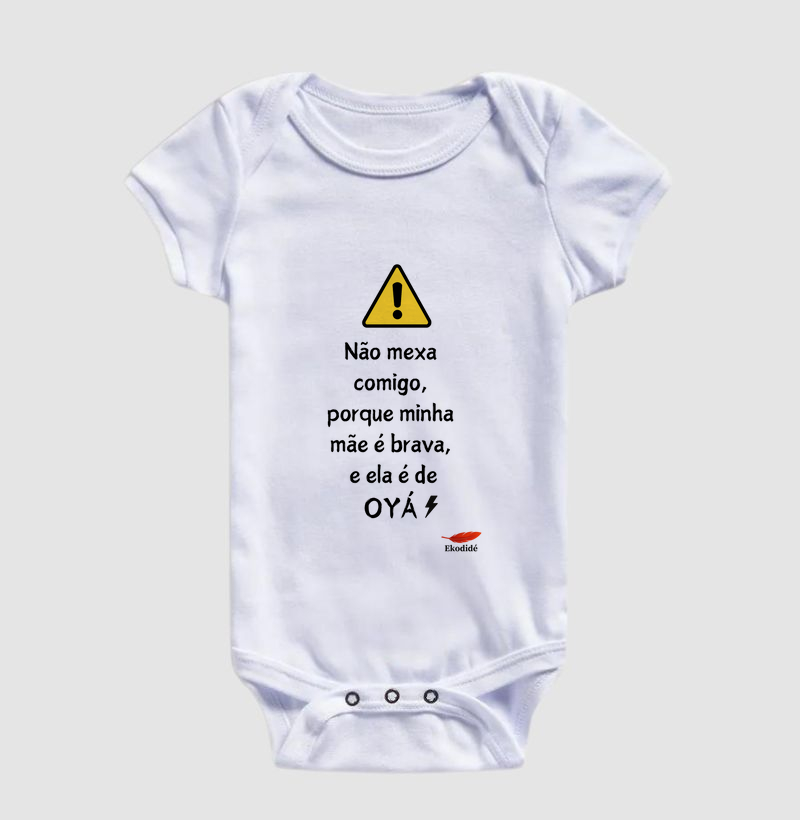 Não mexe comigo, mãe de Oya