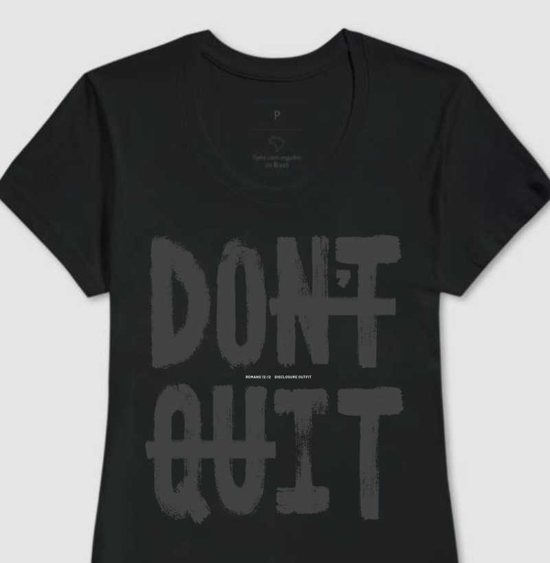 Don’t quit - Do it - All black