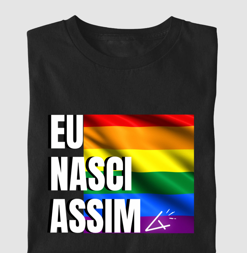 Camiseta eu nasci assim