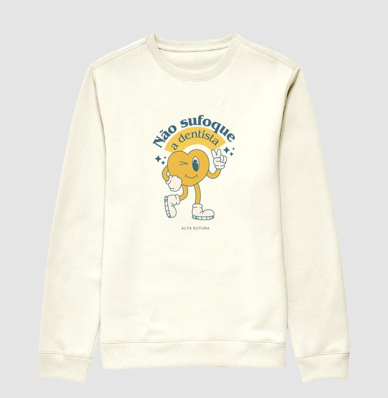 Suéter Moletom Unissex - Não sufoque a dentista