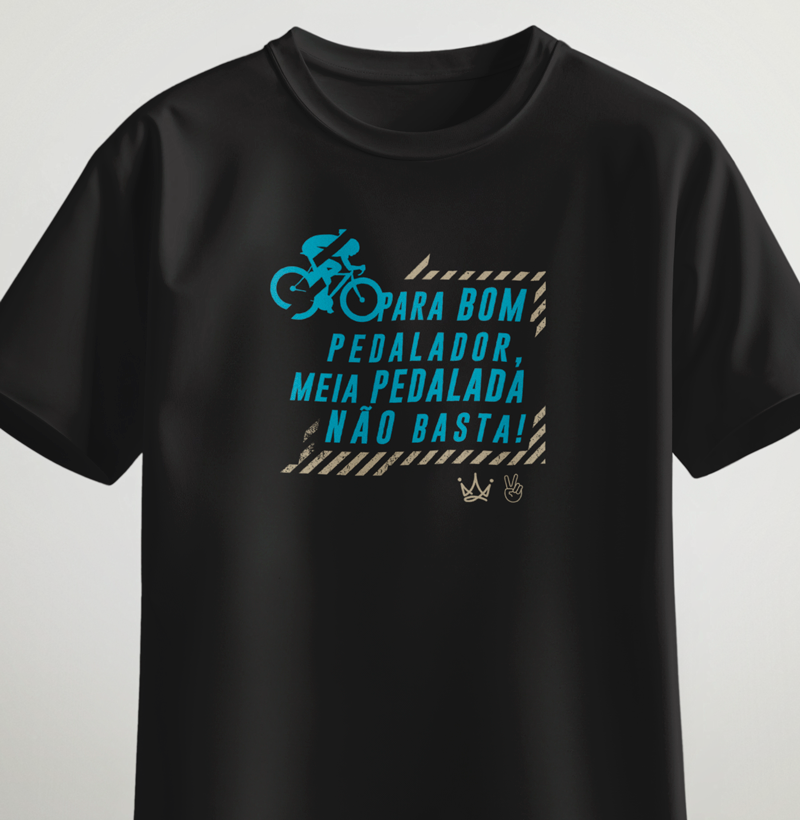 Para bom pedalador, meia pedalada não basta