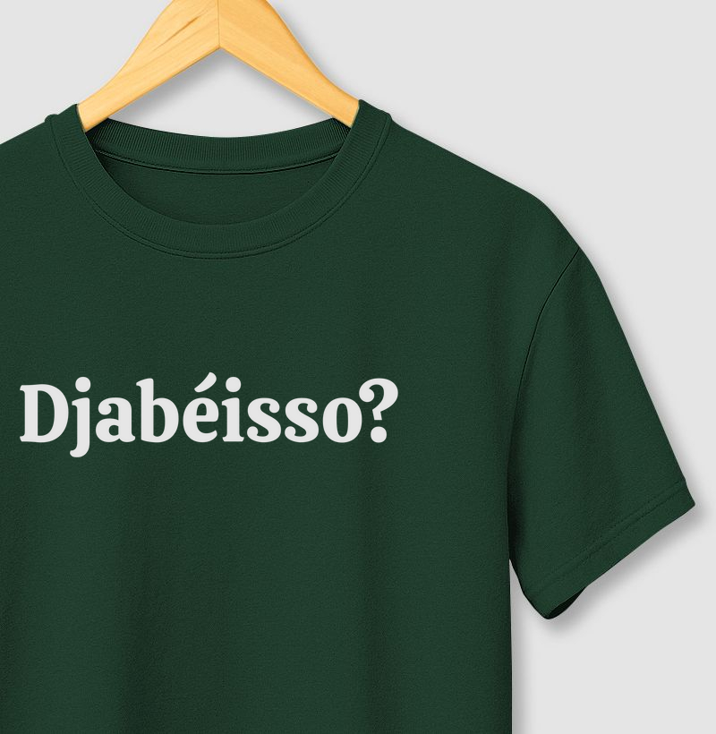 Djabéisso?