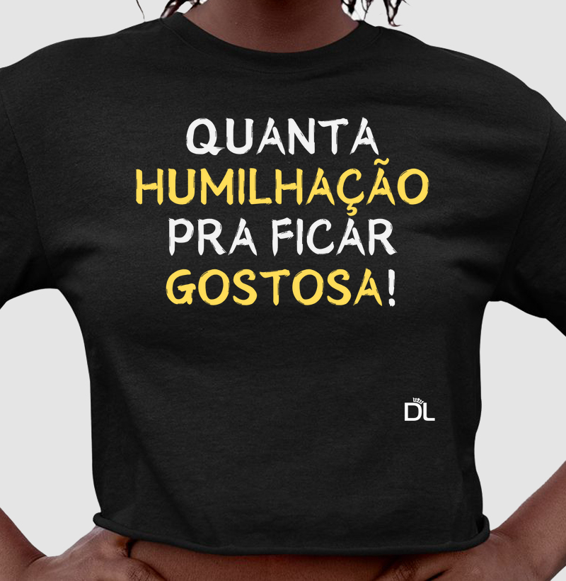 Quanta humilhação pra ficar gostosa 2