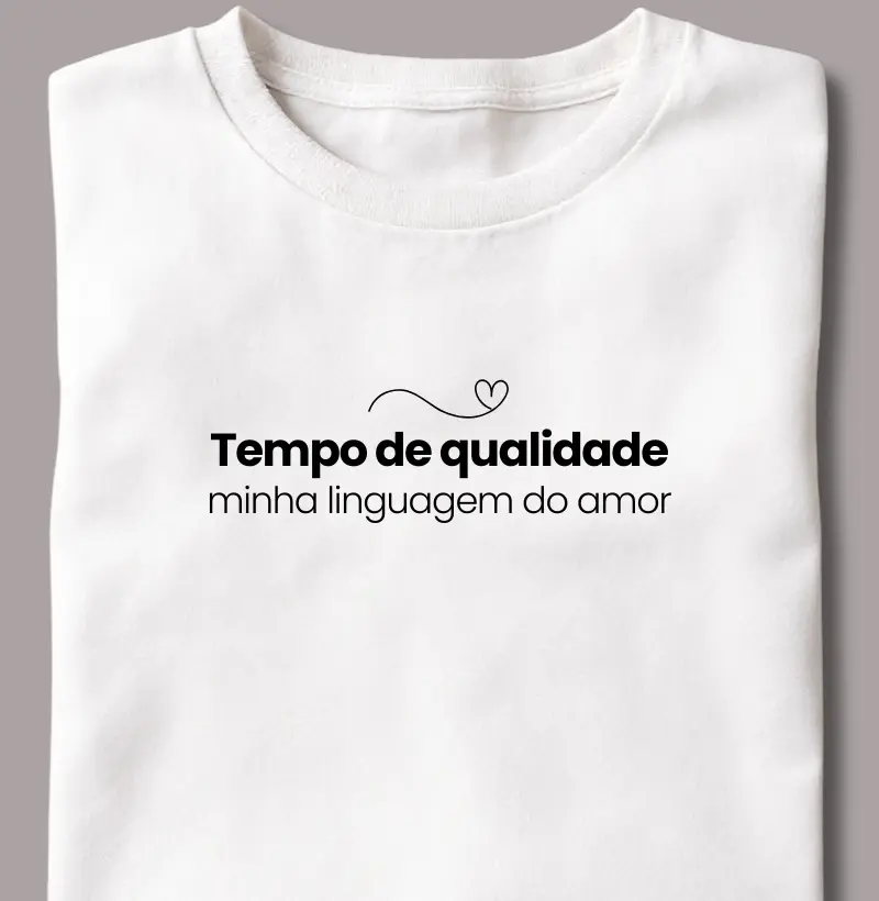 Tempo de Qualidade Minha Linguagem do Amor